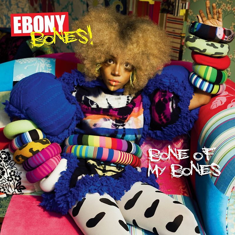 Ebony Bones - Bone of My Bones