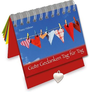 Gute Gedanken Tag für Tag