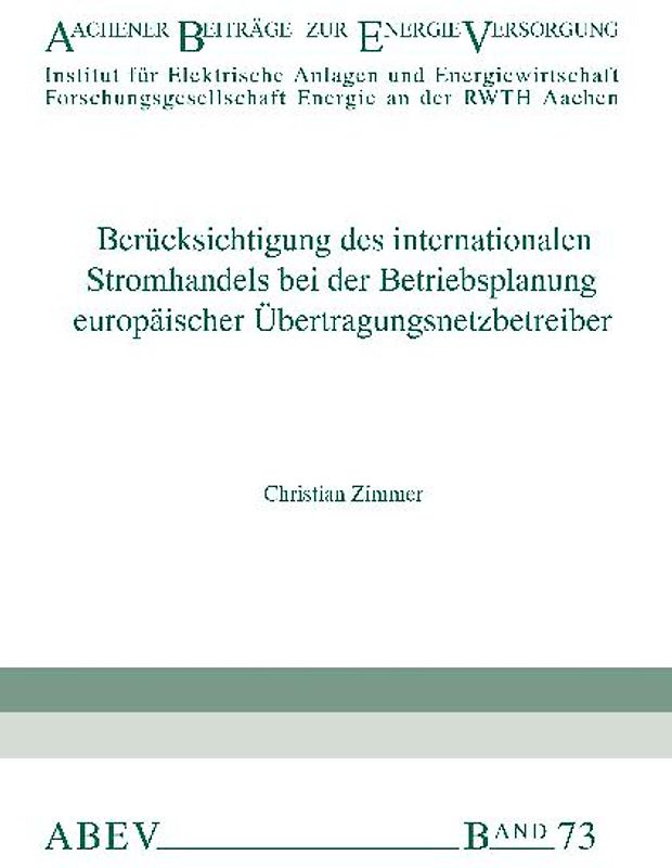 Berücksichtigung des internationalen Stromhandels bei der Betriebsplanung europäischer Übertragungsnetzbetreiber