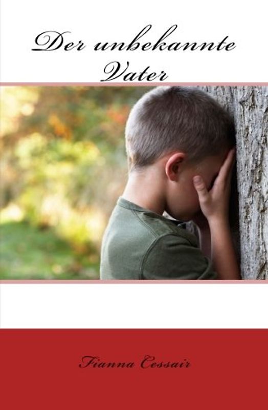 Der unbekannte Vater