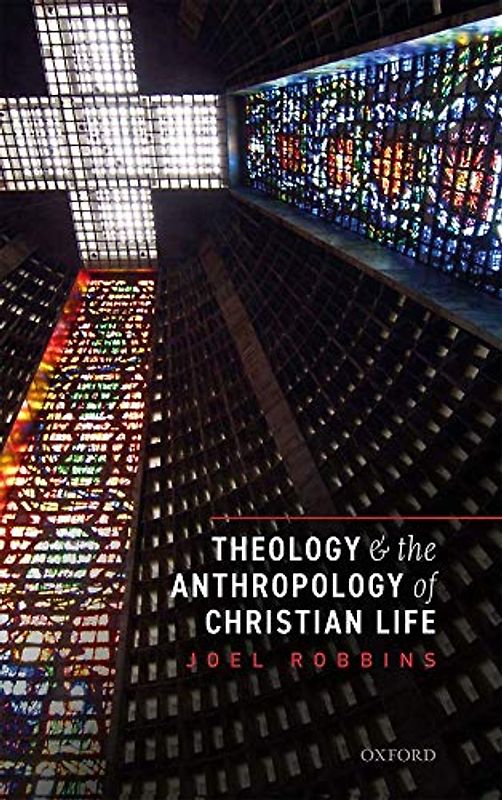 THEOLOGY & ANTHROPOL CHRISTIAN LIFE C