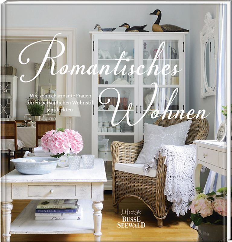Romantisches Wohnen