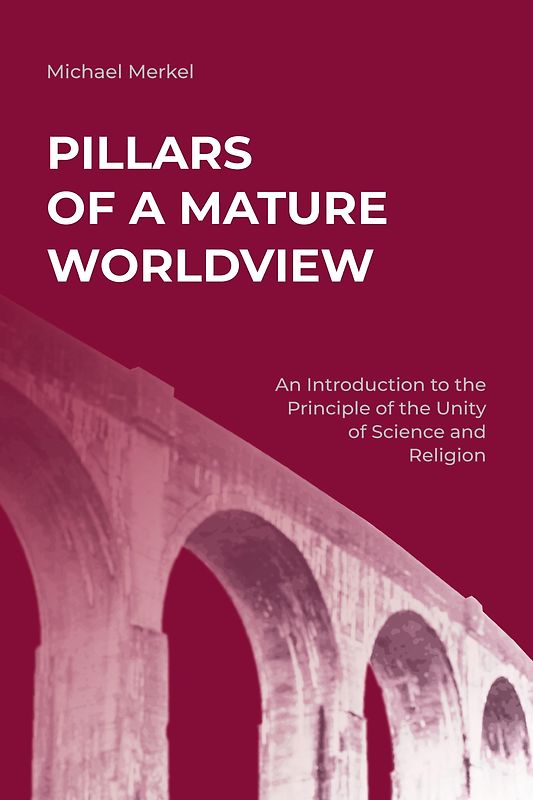 Pillars of a Mature Worldview