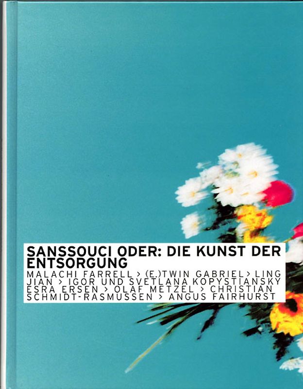 Sanssouci oder: Die Kunst der Entsorgung