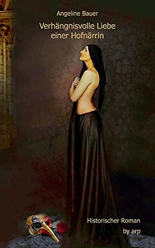 Verhängnisvolle Liebe einer Hofnärrin