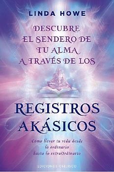 Descubre el sendero de tu alma a través de los registros akásicos
