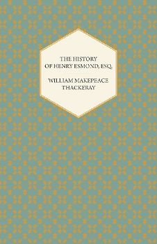 The History of Henry Esmond, Esq.