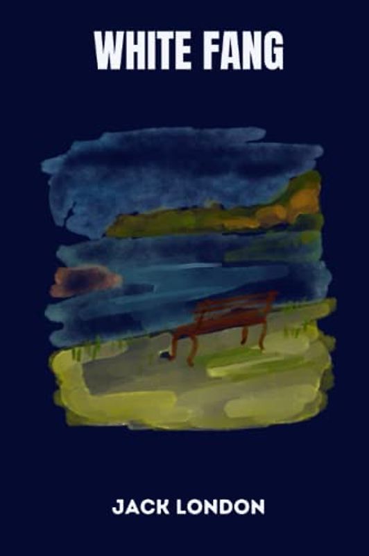 White Fang by jack london