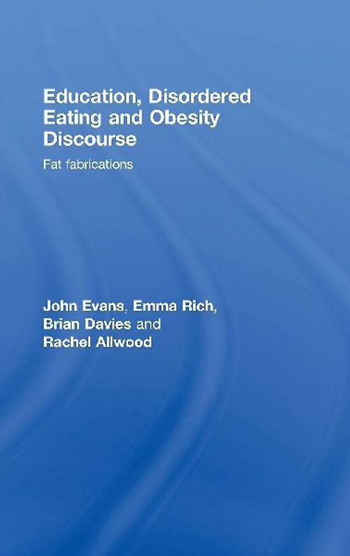 Education, Disordered Eating and Obesity Discourse
