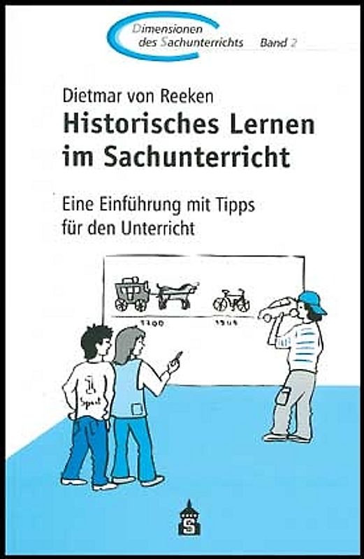 Historisches Lernen im Sachunterricht