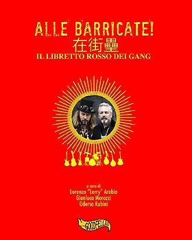 Alle barricate! Il libretto rosso dei Gang