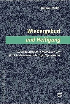 Wiedergeburt und Heiligung