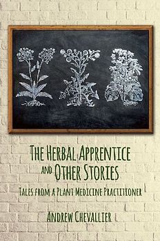 The Herbal Apprentice and Other Stories