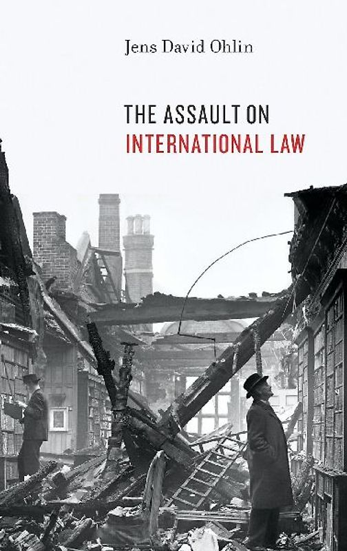 The Assault on International Law