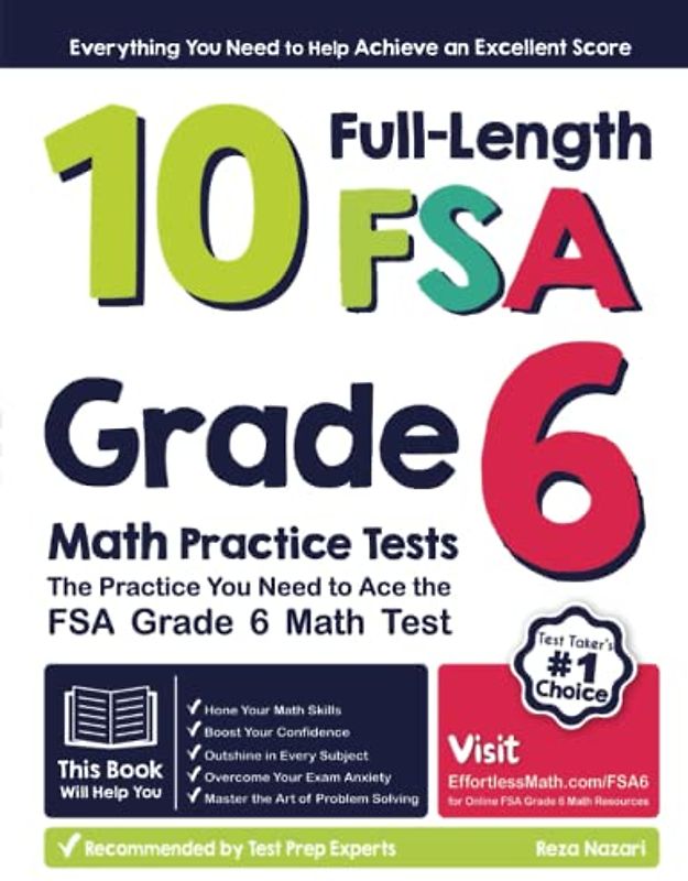 10 Full-Length FSA Grade 6 Math Practice Tests: The Practice You Need to Ace the FSA Grade 6 Math Test
