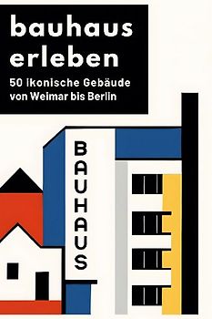 Bauhaus erleben
