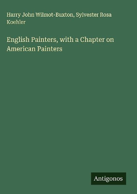 English Painters, with a Chapter on American Painters