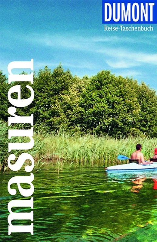 DUMONT Reise-Taschenbuch Reiseführer Masuren, Danzig, Marienburg
