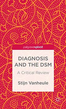 Diagnosis and the DSM