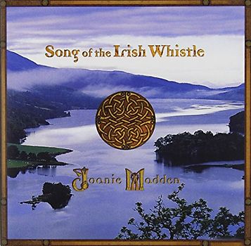 Joanie Madden - Song of the Irish Whistle