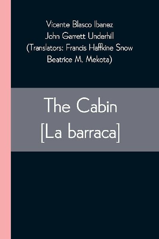 The Cabin [La barraca]