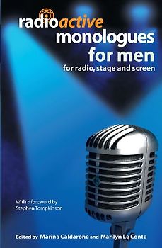 Radioactive Monologues for Men