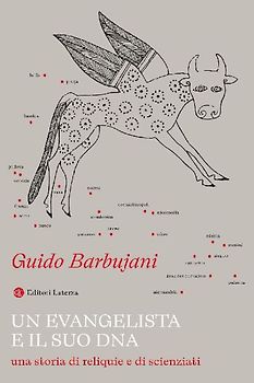 Un evangelista e il suo DNA. Una storia di reliquie e di scienziati