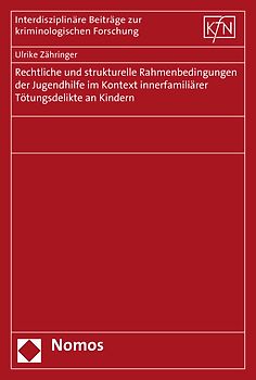 Rechtliche und strukturelle Rahmenbedingungen der Jugendhilfe im Kontext innerfamiliärer Tötungsdelikte an Kindern