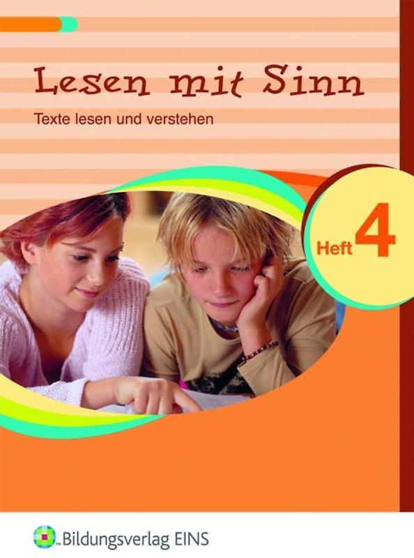 Lesen mit Sinn - Texte lesen und verstehen. Texte lesen und verstehen / Arbeitsheft 4