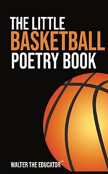 The Little Basketball Poetry Book
