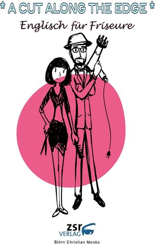 A CUT ALONG THE EDGE - Englisch für Friseure