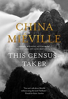 This Census-Taker: Nominiert: Rathbones Folio Prize 2017
