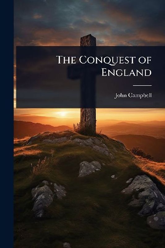 The Conquest of England