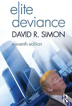 Elite Deviance
