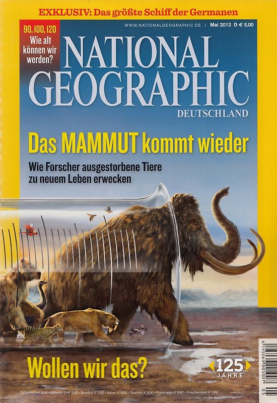 National Geographic 05/2013: Das Mammut kommt wieder - Wie Forscher ausgestorbene Tiere zu neuem Leben erwecken [Broschiert]