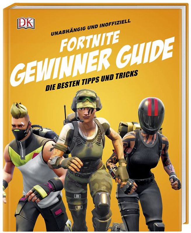 Unabhängig und inoffiziell: Fortnite Gewinner Guide