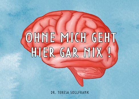 Ohne mich geht hier gar nix!