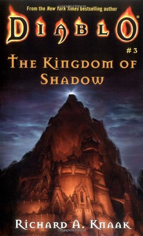 Diablo: Band 3 - The Kingdom of Shadow - Richard A. Knaak