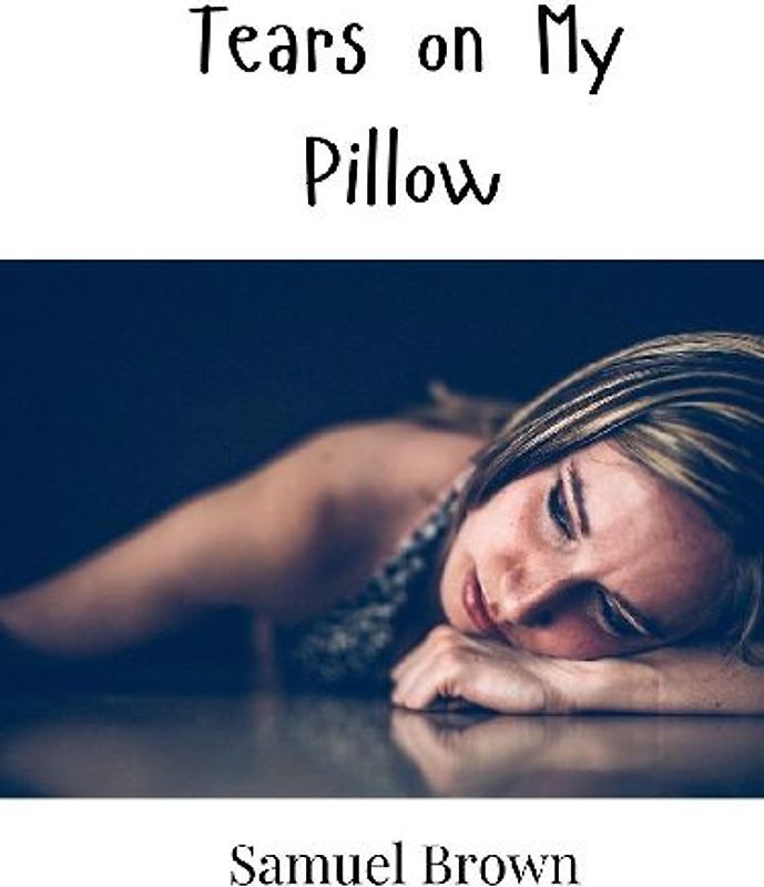 Tears on My Pillow