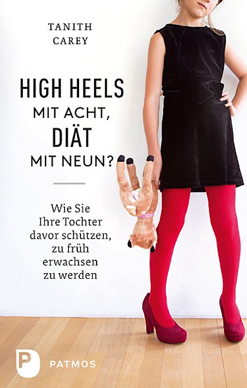 High Heels mit acht, Diät mit neun?