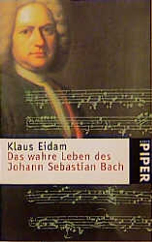 Das wahre Leben des Johann Sebastian Bach