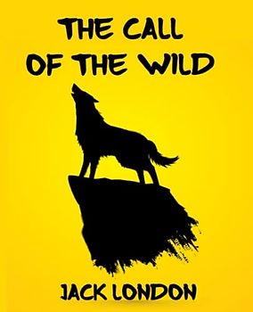 The Call of the Wild: Giant Print Book for Low Vision Readers