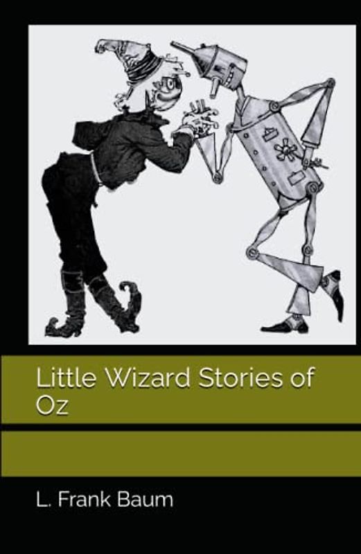 Little Wizard Stories of Oz