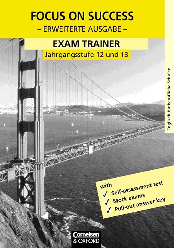 Focus on Success / Exam Trainer für die 12. und 13. Jahrgangsstufe