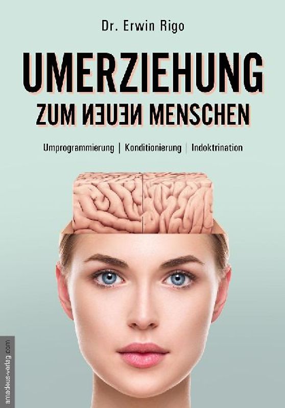 Umerziehung zum neuen Menschen