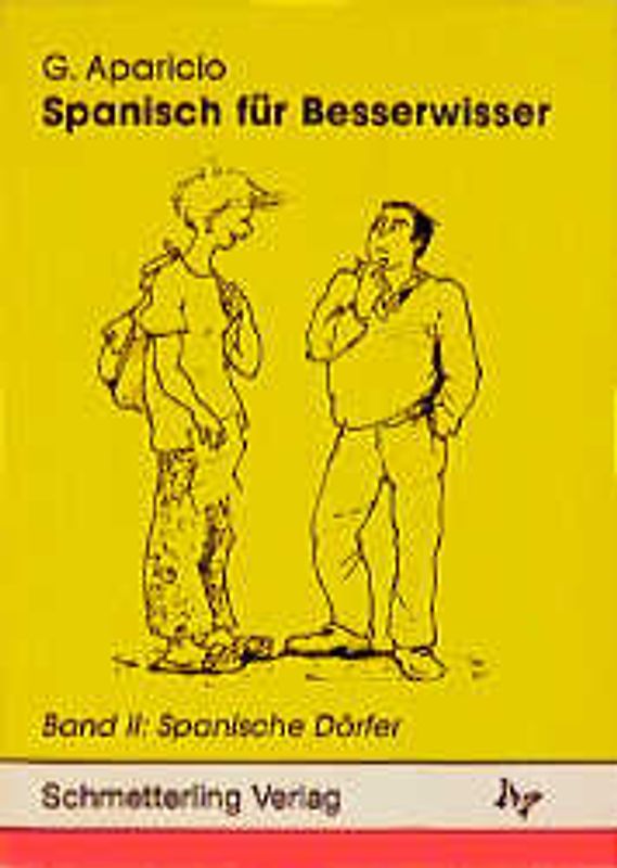 Spanisch für Besserwisser