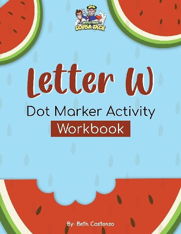 Letter W - Dot Marker Activity Workbook