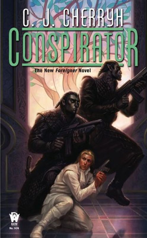 Conspirator: Foreigner #10 - C. J. Cherryh