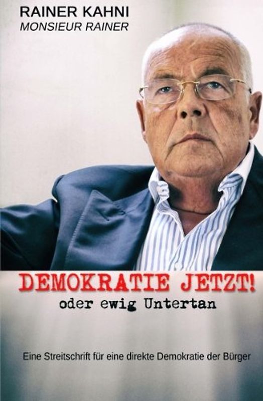 Demokratie jetzt: oder ewig Untertan