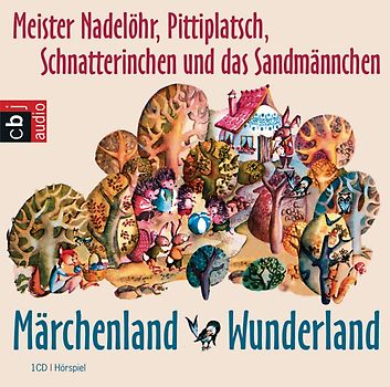 Märchenland - Wunderland  - mit Meister Nadelöhr, Pittiplatsch, Schnatterinchen und dem Sandmann
